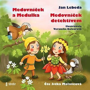Medovníček detektivem + Medovníček a Medulka