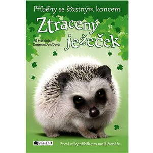 Příběhy se šťastným koncem – Ztracený ježeček