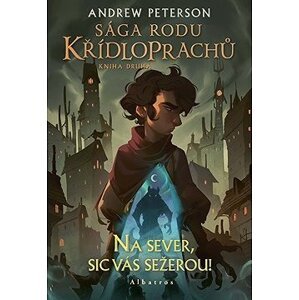 Sága rodu Křídloprachů: Na sever, sic vás sežerou!