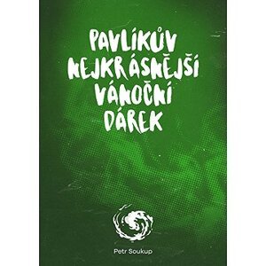 Pavlíkův nejkrásnější vánoční dárek